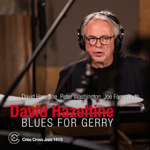 Blues for Gerry - David Hazeltine