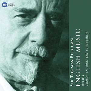 Sir Thomas Beecham: The English Collection - Frederick Delius