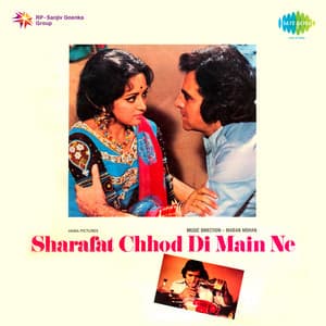 Sharafat Chhod Di Main Ne - Madan Mohan
