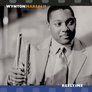 Reel Time - Wynton Marsalis