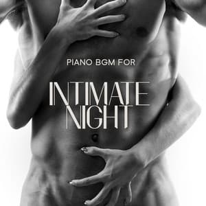 Piano BGM for Intimate Night: Romantic Music for Lovers - Instrumental Jazz Music Group