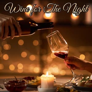 Wine for The Night: Smooth Night with Sax for Relaxing Memorable Moments - Jazz Night Music Paradise