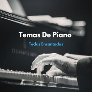 Temas De Piano: Teclas Encantadas - Esenciales del piano de jazz
