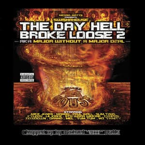 The Day Hell Broke Loose 2 Chopped Up - Swishahouse
