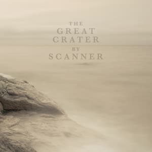 The Great Crater - Scanner