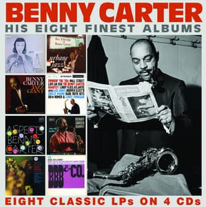 His Eight Finest Albums - Benny Carter