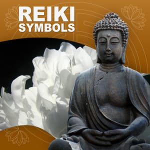 Reiki Symbols - Sensuality Sounds to Meditate, Reiki Calmness, Meditation & Relaxation - Inner Peace Music Universe