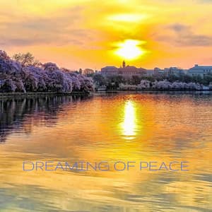 Dreaming of Peace - Peaceful Me