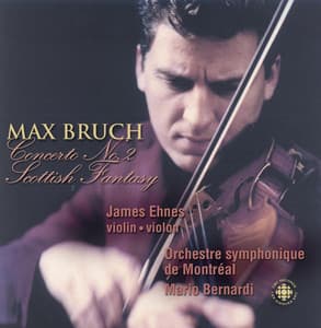 Bruch: Violin Concerto No. 2 / Scottish Fantasy - Max Bruch