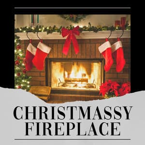 Christmassy Fireplace - Fire Sounds