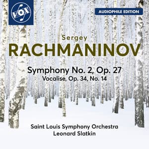 Rachmaninoff: Symphony No. 2 in E Minor, Op. 27 & Vocalise, Op. 34 No. 14 - Sergei Rachmaninoff