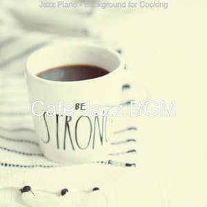 Jazz Piano - Background for Cooking - Cafe Jazz BGM