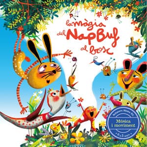 La màgia del Napbuf al bosc - Bellaterra Música Ed.