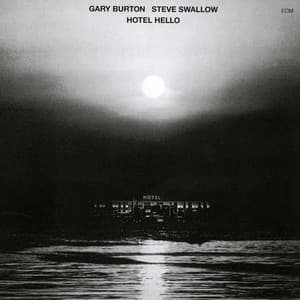 Hotel Hello - Gary Burton
