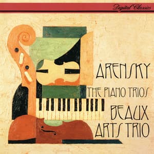 Arensky: The Piano Trios - Anton Arensky