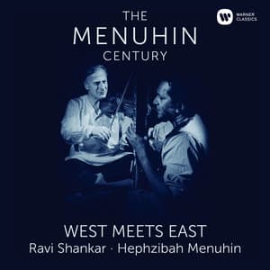 West Meets East - Yehudi Menuhin