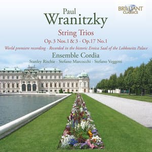 Wranitzky: String Trios, Op. 17 No. 1, Op. 3 Nos. 1 & 3 - Paul Wranitzky