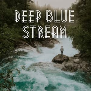 Deep Blue Stream - Asian Zen Spa Music Meditation