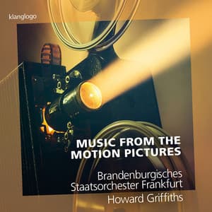Howard Griffiths: Music from the Motion Pictures - Brandenburgisches Staatsorchester Frankfurt