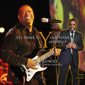 Set Apart Is Your Name YaHuWaH, Vol. 2 - Ron Kenoly