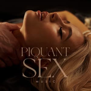 Piquant Sex Music - Heaven on Earth Instrumental Universe