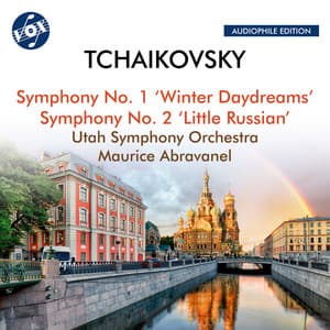 Tchaikovsky: Symphonies Nos. 1 & 2 - Pyotr Ilyich Tchaikovsky