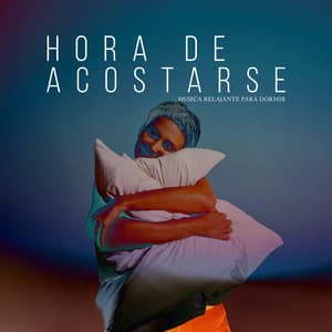 Hora de acostarse - Musica Relajante Para Dormir