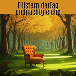 Flüstern der Tagundnachtgleiche: Verzaubernde Melodien für den Herbstbeginn - Erste Genesis