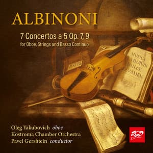 Albinoni: Oboe Concertos, Opp. 7 & 9 - Tomaso Albinoni
