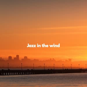 Jazz in the wind - Música para Concentrarse
