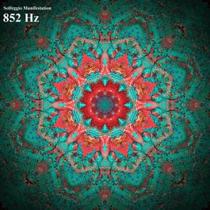 852 Hz Solfeggio Healing Frequencies - Solfeggio Manifestation