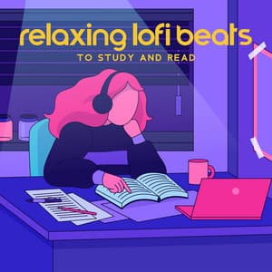 Relaxing Lofi Beats to Study and Read - lofi student