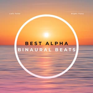 Best Alpha Binaural Beats - SleepTube