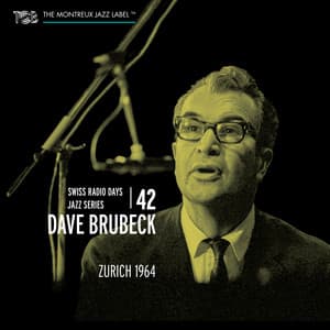 Swiss Radio Days Jazz Series, Vol. 42 - Dave Brubeck