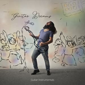 Guitar Dreams: Relaxing Acoustic Guitar - Guitar Instrumentals