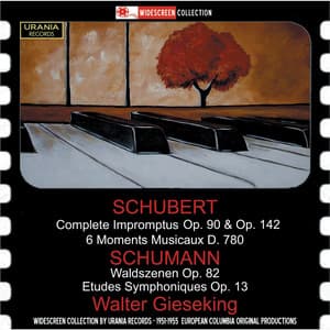 Schubert & Schumann: Piano Works - Walter Gieseking