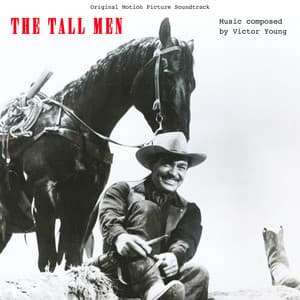 The Tall Men - Complete Original Motion Picture Soundtrack - Victor Young