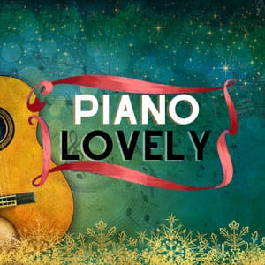Zen Piano Holiday - Piano Lovely