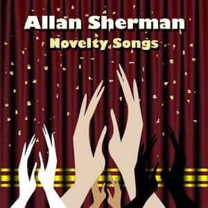 Novelty Songs - Allan Sherman