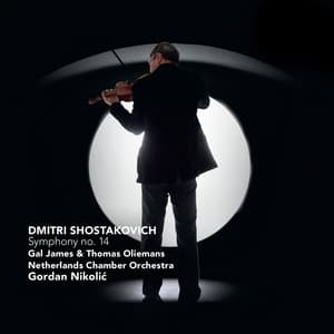 Symphony No. 14 - Dmitri Shostakovich