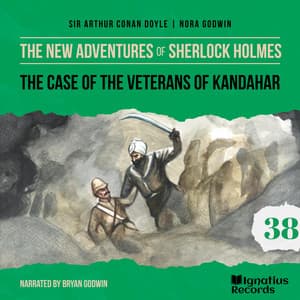 The Case of the Veterans of Kandahar - The New Adventures of Sherlock Holmes