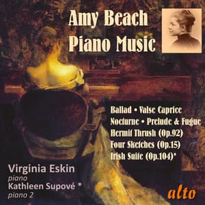 Amy Beach: Piano Works - Amy Beach