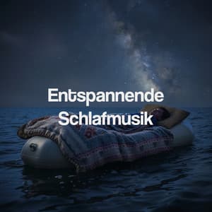 Entspannende Schlafmusik - Sleep Music