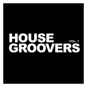 House Groovers, Vol. 1 - UK House Music