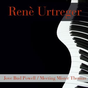 Jove Bud Powell / Meeting Mister Thomas - René Urtreger