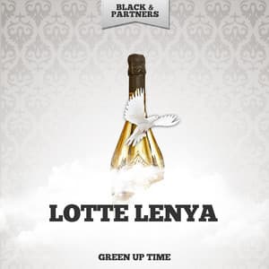 Green Up Time - Lotte Lenya