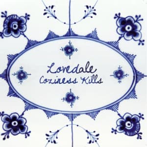 Coziness Kills - Lovedale