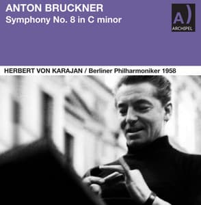 Bruckner: Symphony No. 8 in C Minor, WAB 108 - Anton Bruckner