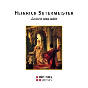 Sutermeister: Romeo and Julia - Heinrich Sutermeister