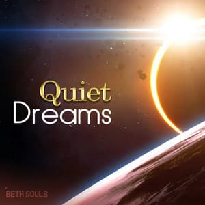 Quiet Dreams - Beth Souls